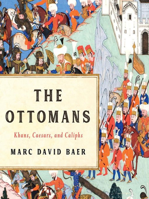 Title details for The Ottomans by Marc David Baer - Wait list
